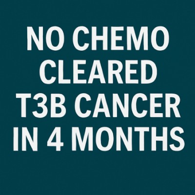 Bold white text on teal background stating “No Chemo Cleared T3B Cancer in 4 Months